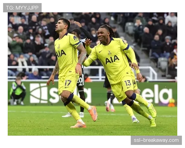 热刺1-2不敌纽卡,遭遇联赛三连败